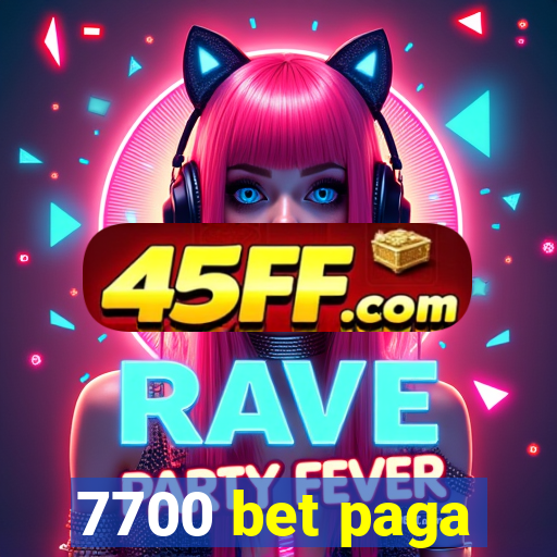 7700 bet paga